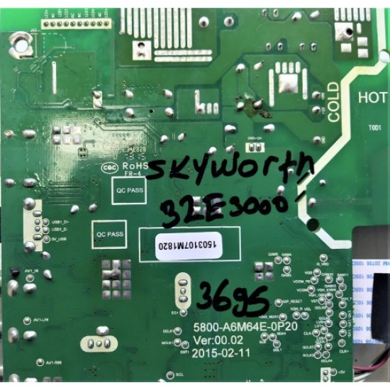 SKYWORTH , 5800-A6M64E-0P20 , VER:00.02 , SKYWORTH 32" 32E300 MAİN (POWER BOARD) ,  SKYWORTH 32" 32E300 ANA KART (BESLEME KARTI).