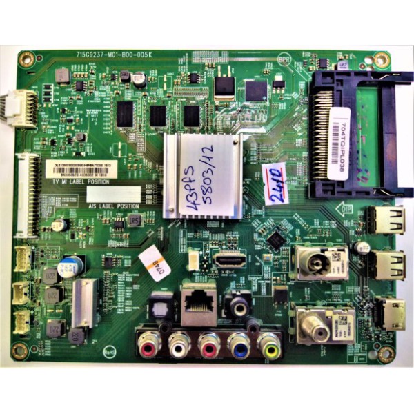 PHILIPS , 715G9237-M01-B00-005K , 704TQIPL038 , B430505T0 , PHILIPS 43PFS5803/12 , PHILIPS 43PFS5803/12 ANA KART , PHILIPS 43PFS5803/12  MAİN BOARD.